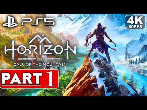 HORIZON CALL OF THE MOUNTAIN Gameplay Walkthrough Part 1 [4K 60FPS PSVR 2] No Commentary (FULL GAME)