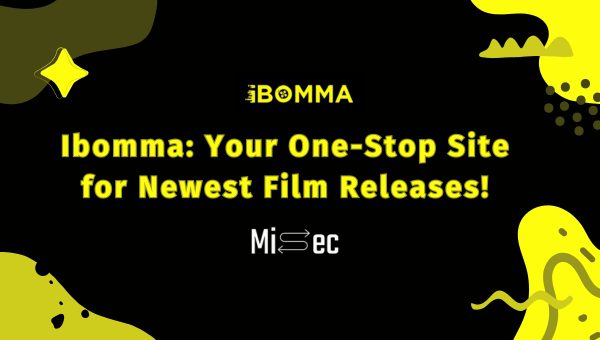 Ibomma: Your One-Stop Site for Newest Film Releases!