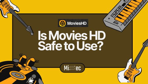 Is Movies HD Safe to Use?