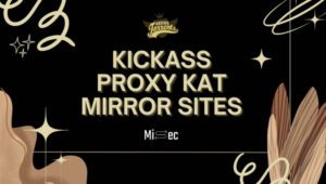 Kickass Proxy KAT Mirror Sites
