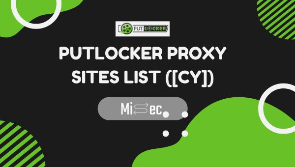 PutLocker Proxy Sites List