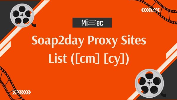 Soap2day Proxy Sites List 