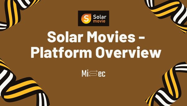 Solar Movies - Platform Overview