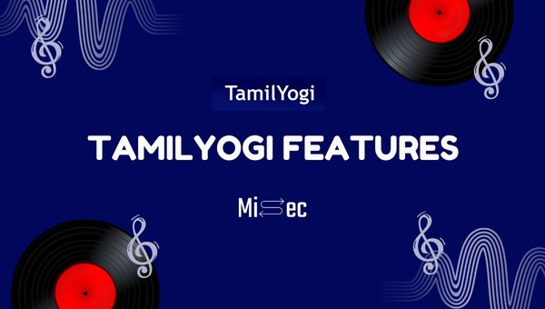 Tamilyogi Features