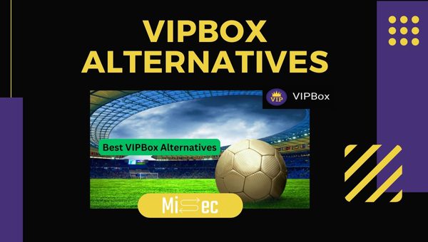 VIPBox Alternatives 