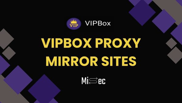 VIPBox Proxy Mirror Sites