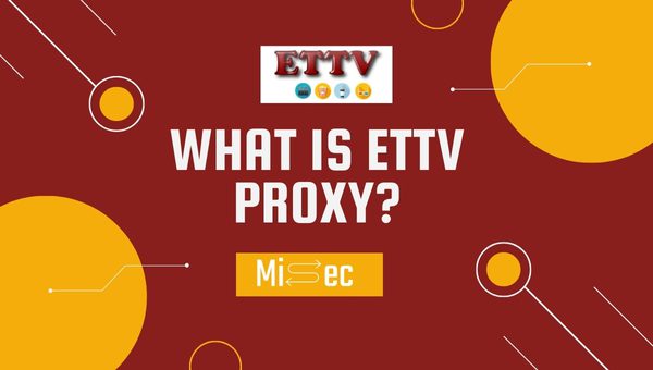 What is ETTV Proxy?