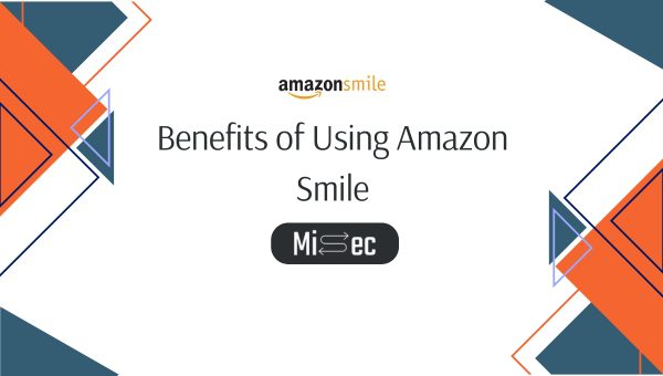 Benefits of Using Amazon Smile