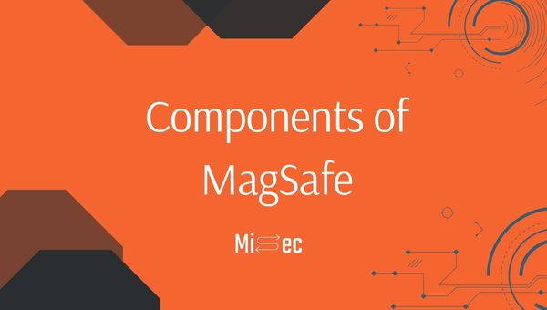 Components of MagSafe