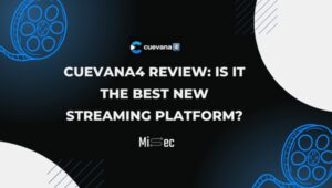 Cuevana4 Review: Is It the Best New Streaming Platform?