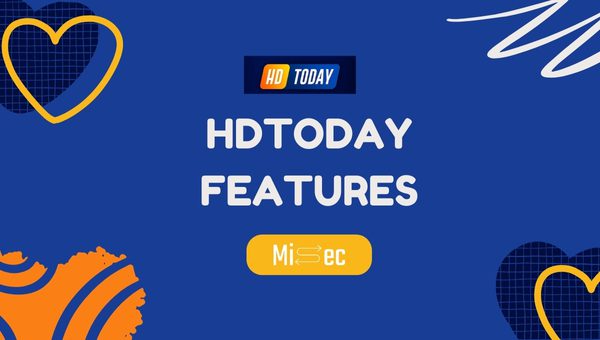 HDToday Features