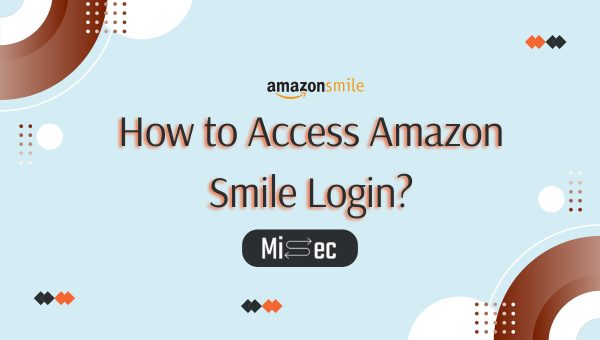 How to Access Amazon Smile Login?