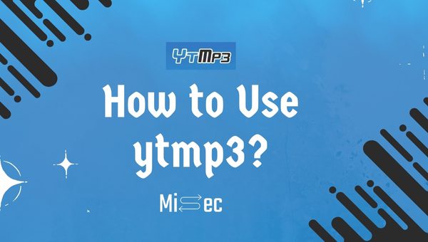 How to Use ytmp3?