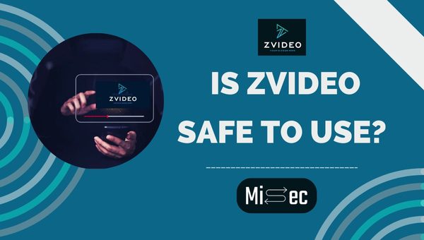 Is Zvideo Safe to Use?