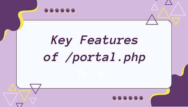 Key Features of /portal.php