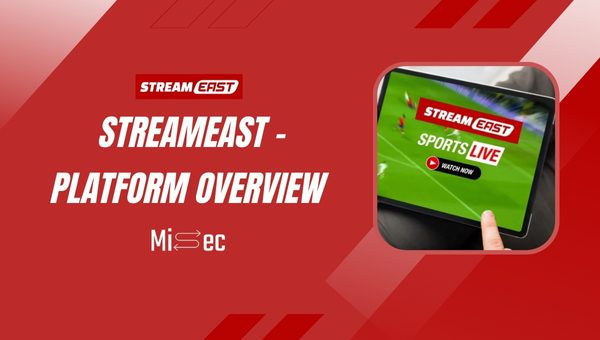 Streameast - Platform Overview