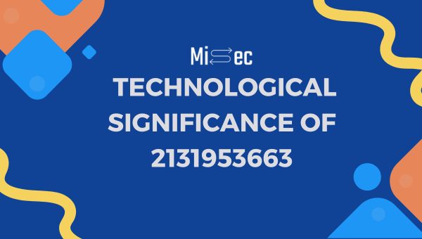 Technological Significance of 2131953663