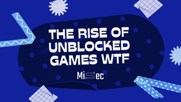 The Rise of Unblocked Games WTF