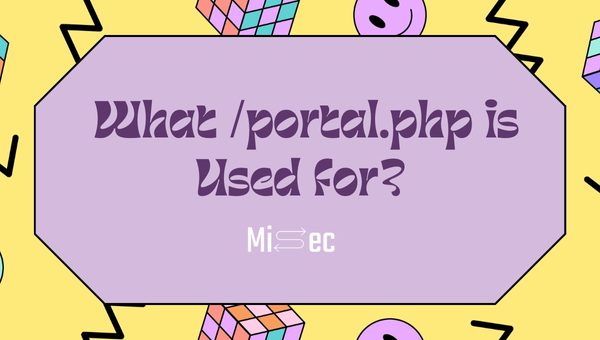 What /portal.php is Used for?