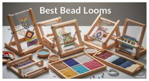 Best Bead Looms