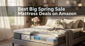 Best Big Spring Sale Mattress Deals on Amazon