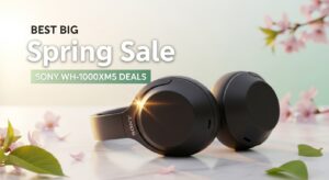 Best Big Spring Sale Sony WH-1000XM5 Deals
