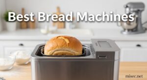Best Bread Machines