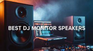 Best DJ Monitor Speakers