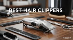 Best Hair Clippers