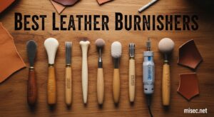 Best Leather Burnishers