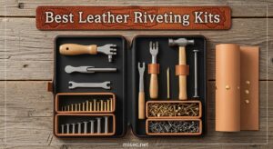 Best Leather Riveting Kits