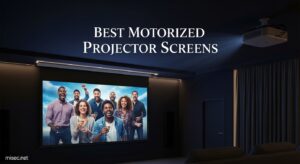 Best Motorized Projector Screens