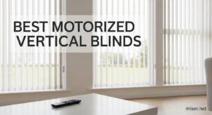 Best Motorized Vertical Blinds