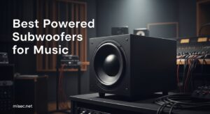 Best Powered Subwoofers for Music