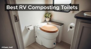 Best RV Composting Toilets