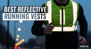 Best Reflective Running Vests