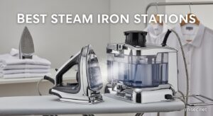 Best Steam Iron Stations
