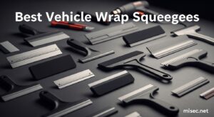Best Vehicle Wrap Squeegees