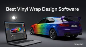 Best Vinyl Wrap Design Software