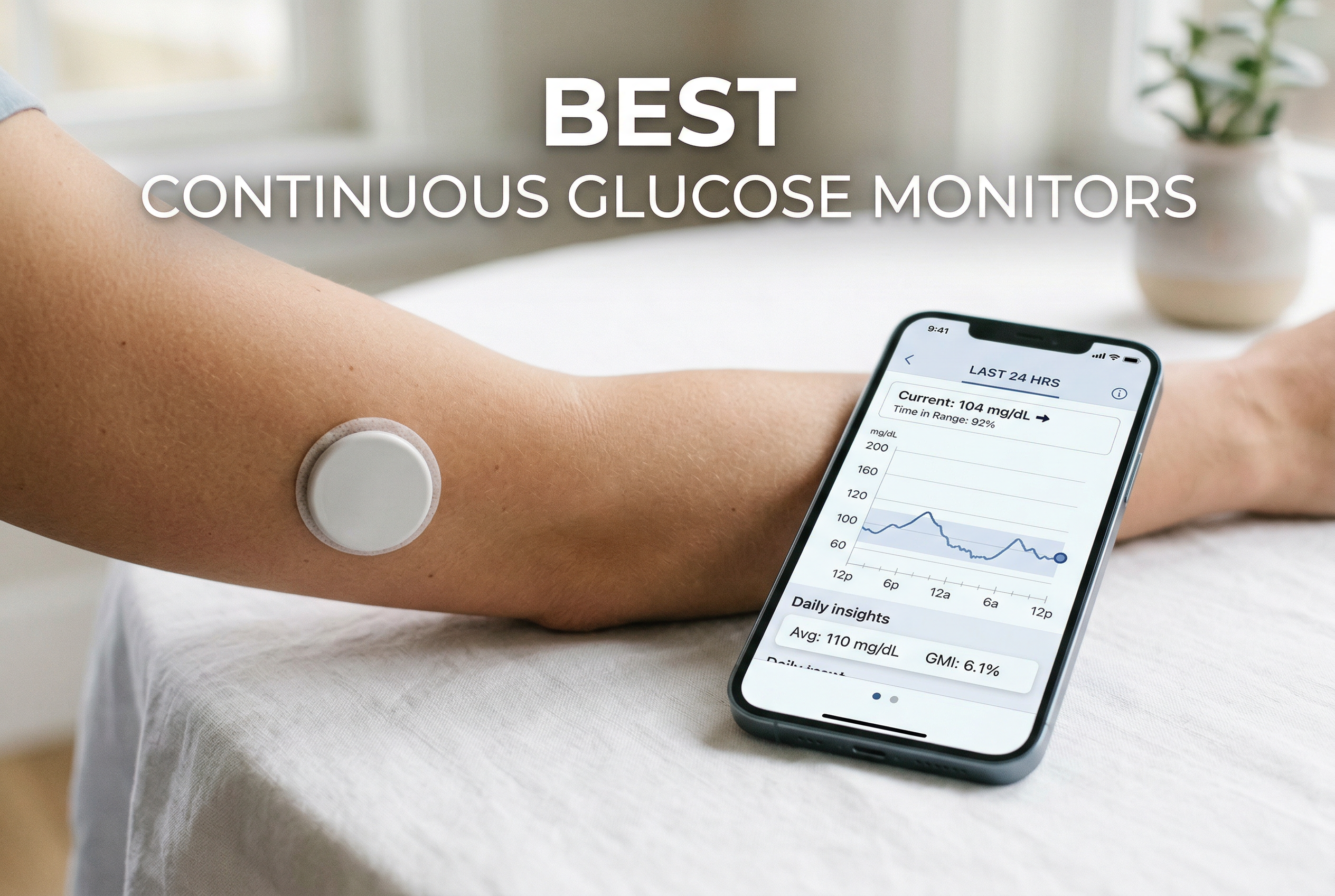 Best continuous glucose monitors