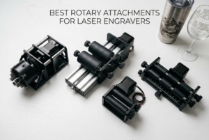 Best rotary attachments for laser engravers