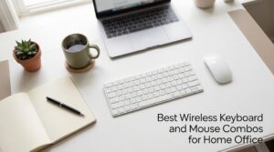 best wireless keyboard and mouse combos for home office