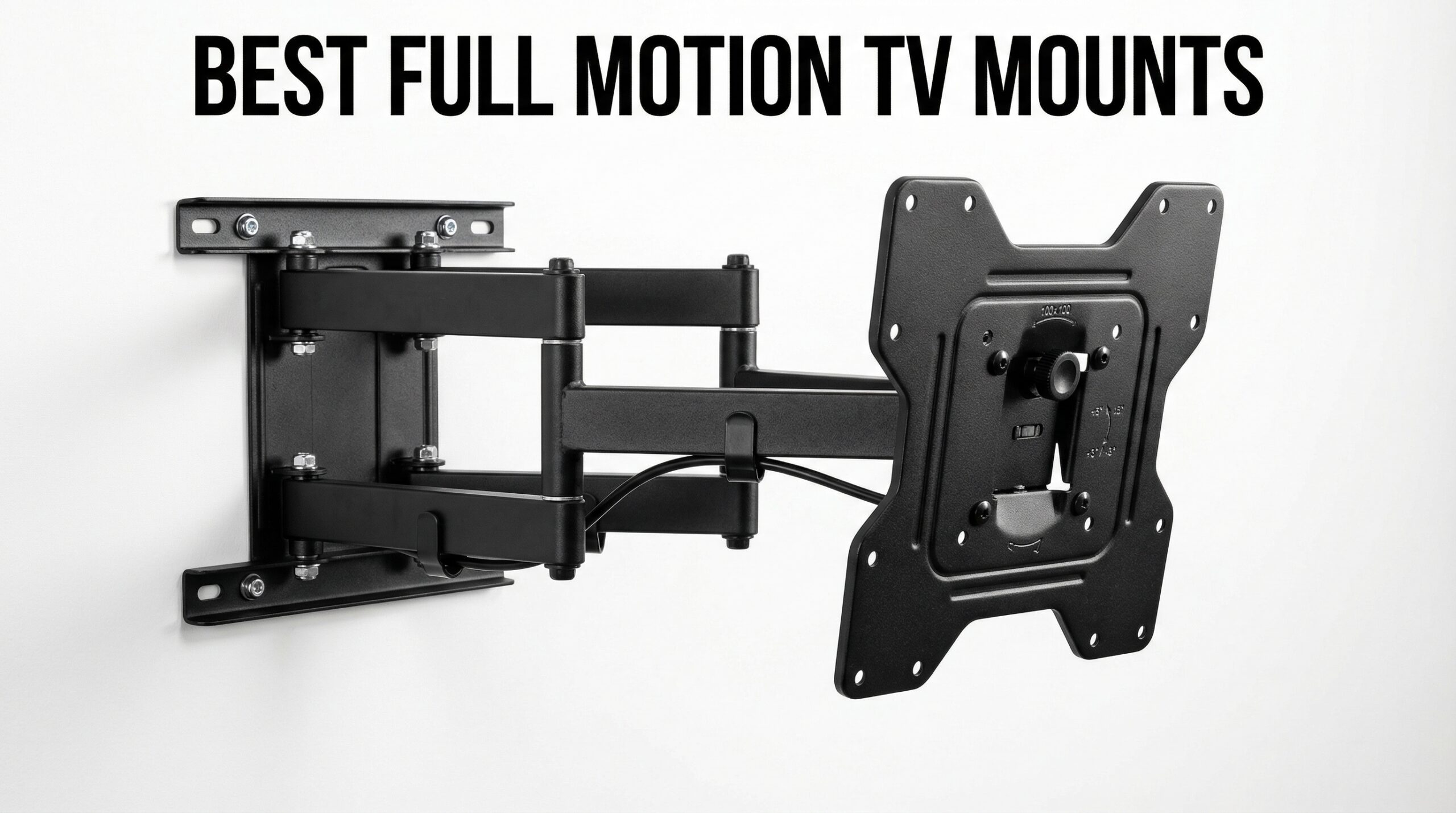 best full motion tv mounts