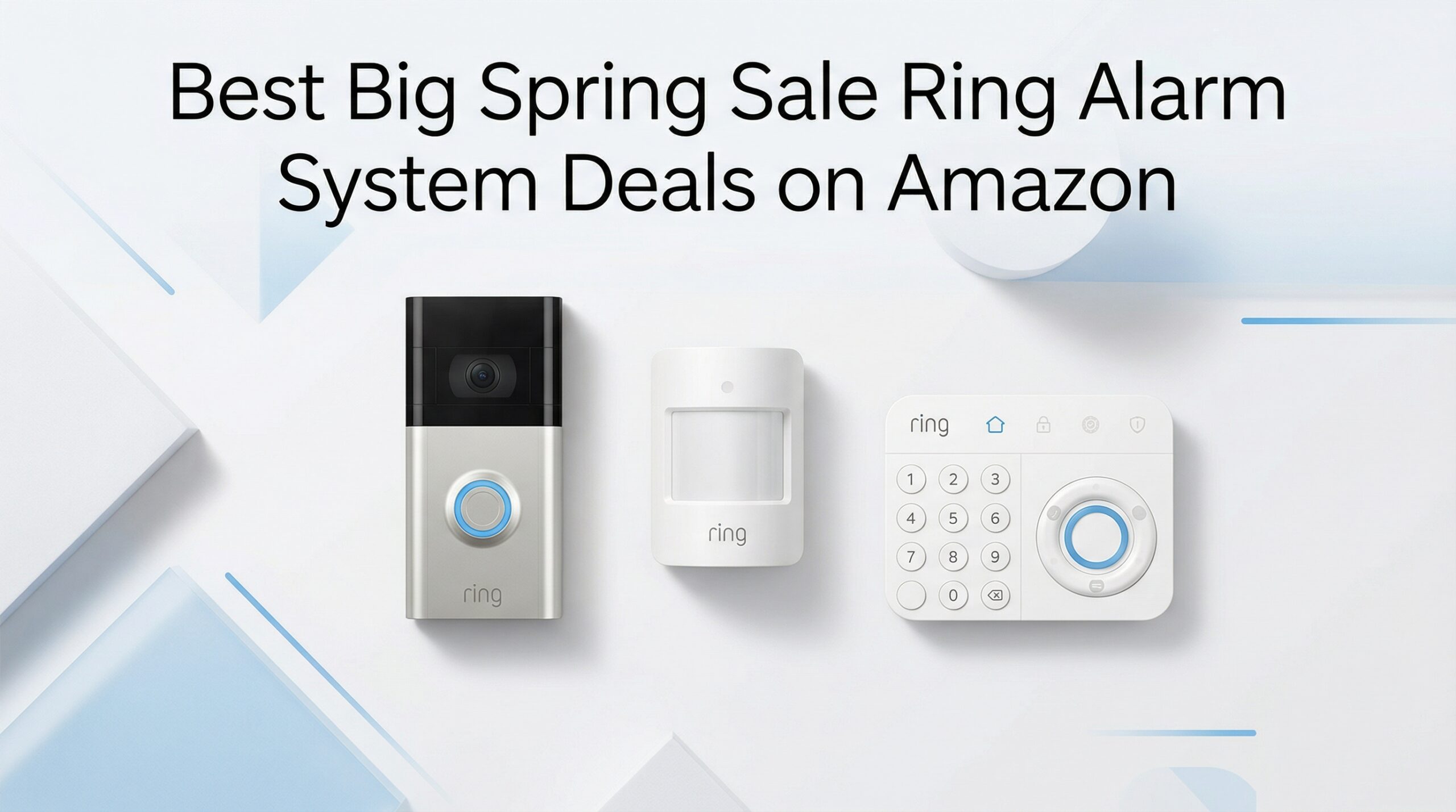 Best Big Spring Sale Ring Alarm System Deals on Amazon