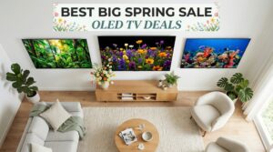 Best Big Spring Sale OLED TV Deals on Amazon