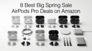 Best Big Spring Sale AirPods Pro Deals on Amazon