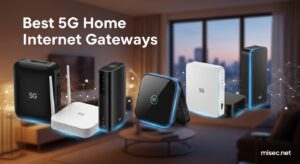 Best 5G Home Internet Gateways