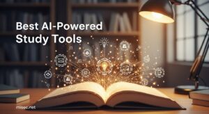 Best AI-Powered Study Tools