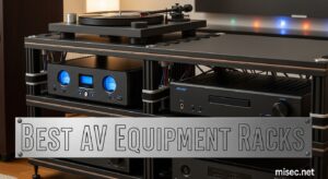 Best AV Equipment Racks
