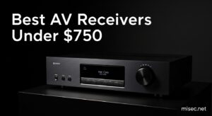 Best AV Receivers Under $750